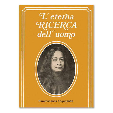 L'eterna ricerca dell'uomo